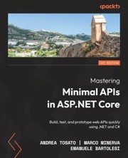 Cover of Mastering Minimal APIs in ASP. NET Core