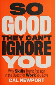 Cover of So Good They Can't Ignore You